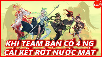 VLTK MOBILE - KHI TEAM BẠN CÓ TỚI 4 NGƯỜI VÀ CÁI KẾT RỚT NƯỚC MẮT | LnP