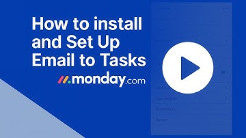 How to install and Set Up Email to Tasks for monday.com