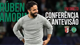 🔴 EM DIRETO | CONFERÊNCIA DE ANTEVISÃO DE RÚBEN AMORIM  (SC Braga-Sporting)