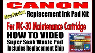 Canon MC 30 Replacement Maintenance Cartridge  Pad