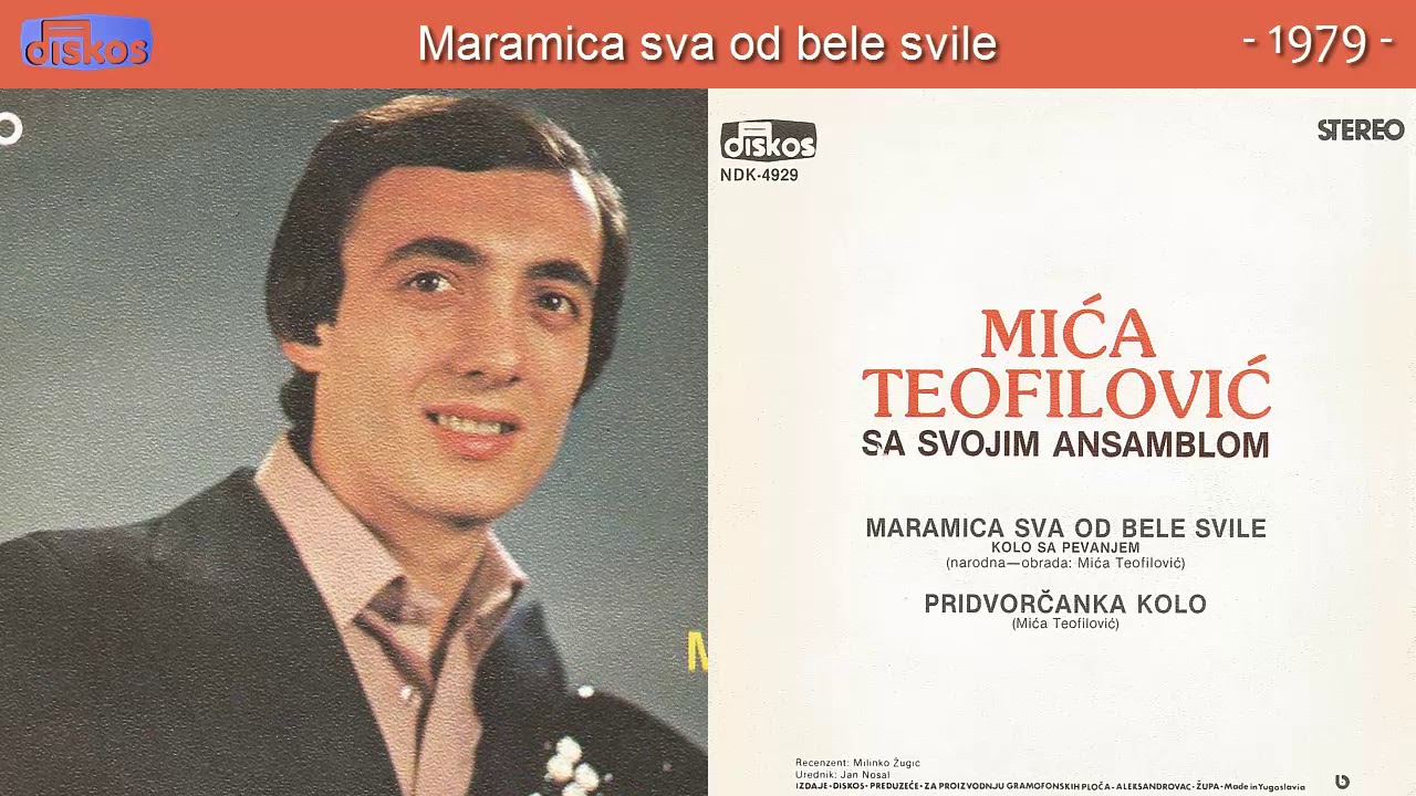 Mica Teofilovic - Maramica sva od bele svile - (Audio 1979)