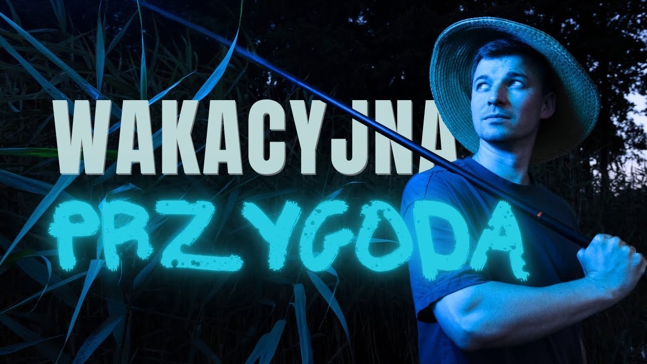 Wakacyjna przygoda