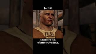 forfeit — Dragon age : Origins dialogue scene