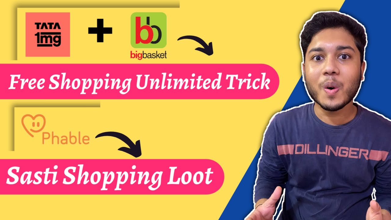 [OVER NOW] Tata 1mg Bigbasket Unlimited Free Shopping Trick | Phable Sasti Shopping Trick