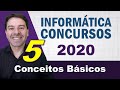 Conceitos Básicos de Informática para Concursos 2020 - Aula 5