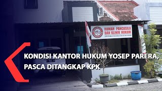 Download Lagu Kondisi Kantor Hukum Yosep Parera Pasca Ditangkap KPK MP3