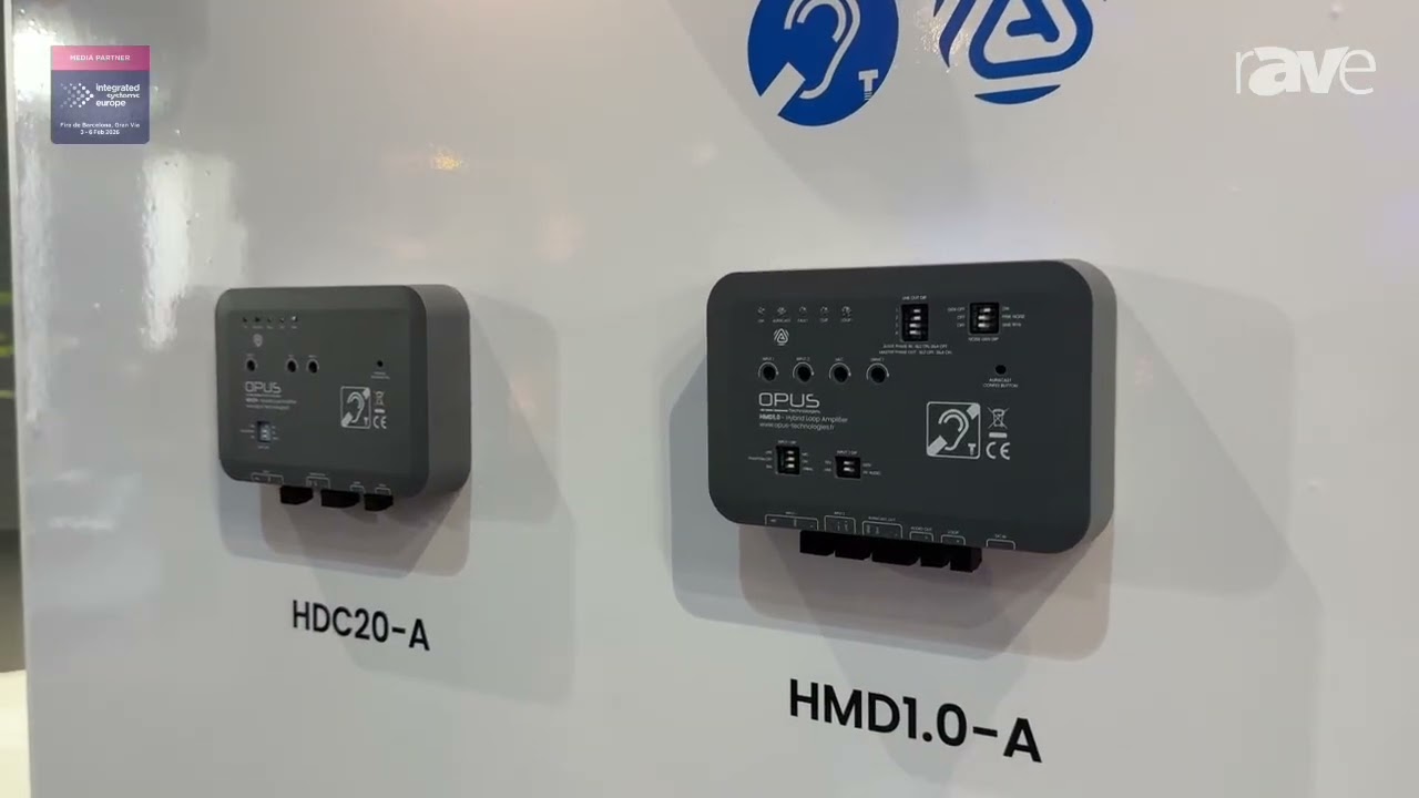ISE 2026: Opus Technologies Talks About HMD System With Loop and Auracast for Medium and Large Venue