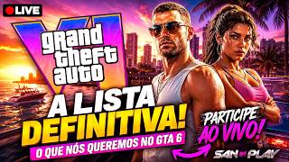 TUDO o que QUEREMOS no GTA 6... - A lista DEFINITIVA! (Participe) #gta6
