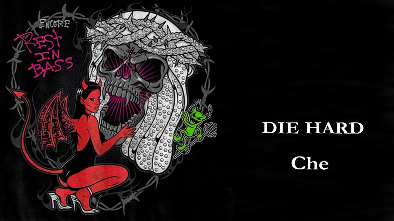 Che - DIE HARD Lyrics