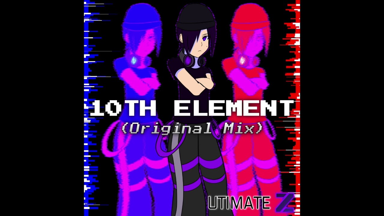 Utimate Z - 10th Element (Original Mix)
