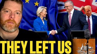 Australia & Europe Just Cut Ties With America