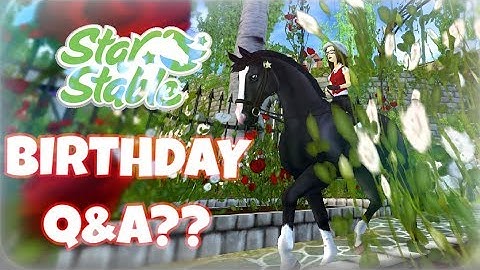 Star Stable Birthday Q&A!!