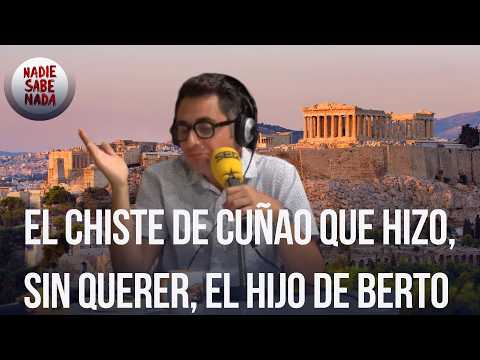Nadie Sabe Nada | El chiste de cuñao que hizo, sin querer, el hijo de Berto