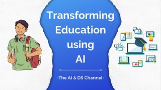 Transforming Education using AI - The changing phase of Education