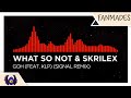 Halftime Neurofunk What So Not Skrillex Goh Feat KLP Signal Remix Monstercat Fanmade mp3