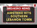 Israeli Airstrike Follows Suspected Aerial Incursion Near Active Combat Zone | NewsX World
