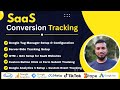SaaS Conversion Tracking for Google Analytics 4, Google Ads, and, Facebook Pixel Conversion.