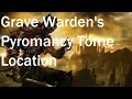 Dark Souls 3 - Grave Warden Pyromancy Tome Location
