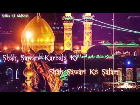 Shah Saware Karbala ki Shah Ko Salam WhatsApp status