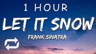 1 Hour Frank Sinatra - Let It Snow Let It Snow Let It Snow Lyrics