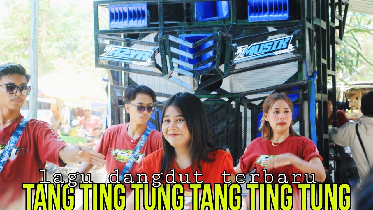 AZYA MUSIK DANGDUT TERBARU TANG TING TUNG TANG TING TUNG
