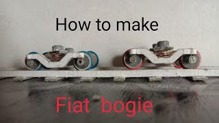 How to make fiat bogie for lhb coach model