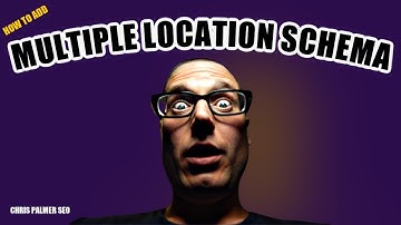 Local SEO: Schema Markup For Multiple Locations