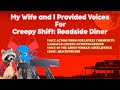 My Wife and I Voiced in Creepy Shift: Roadside Diner