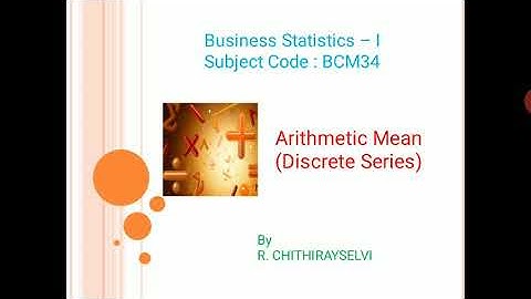 Statistics | Arithmetic mean | Discrete series || Tamil