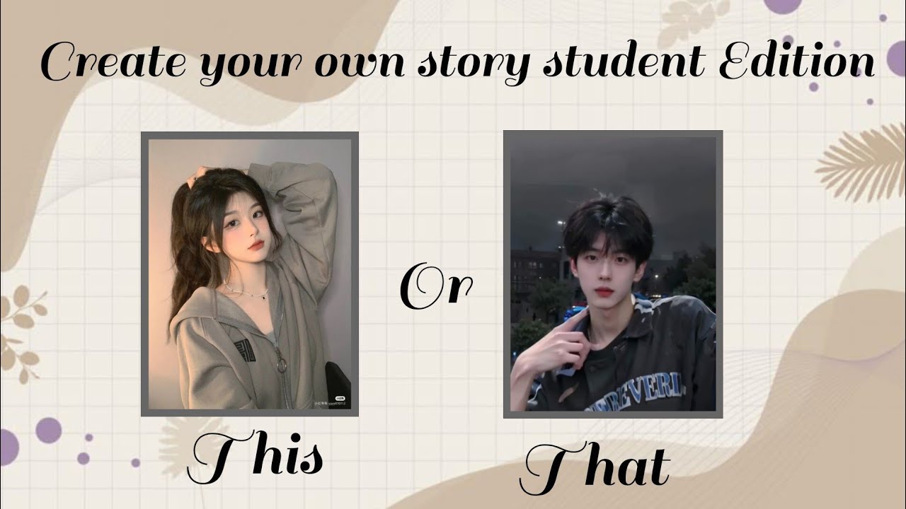 Create Your own Story Student Edition 🙈😜🔥@QueenEditz