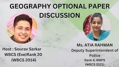Geography Optional Strategy & Discussion with Booklist | Ms.Atia Rahman | DSP | Rank 4 | WBCS 2021
