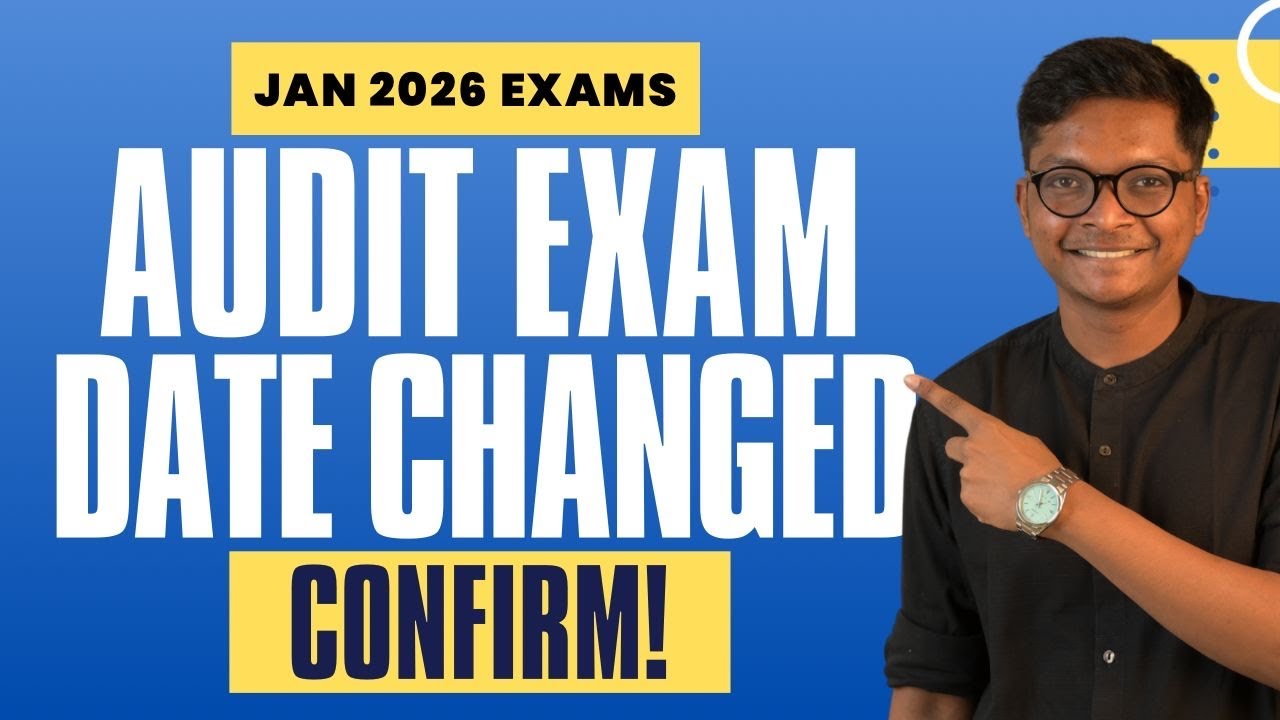 CA Inter - AUDIT EXAM DATE CHANGED - JAN 26 Exams - YouTube