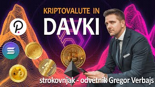 Davki na kriptovalute v Sloveniji - odvetnik Gregor Verbajs