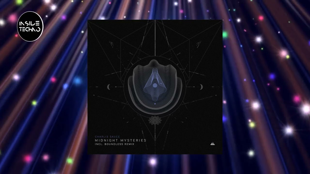 Charli3 Sauce -  Midnight Mystery | Inside Techno