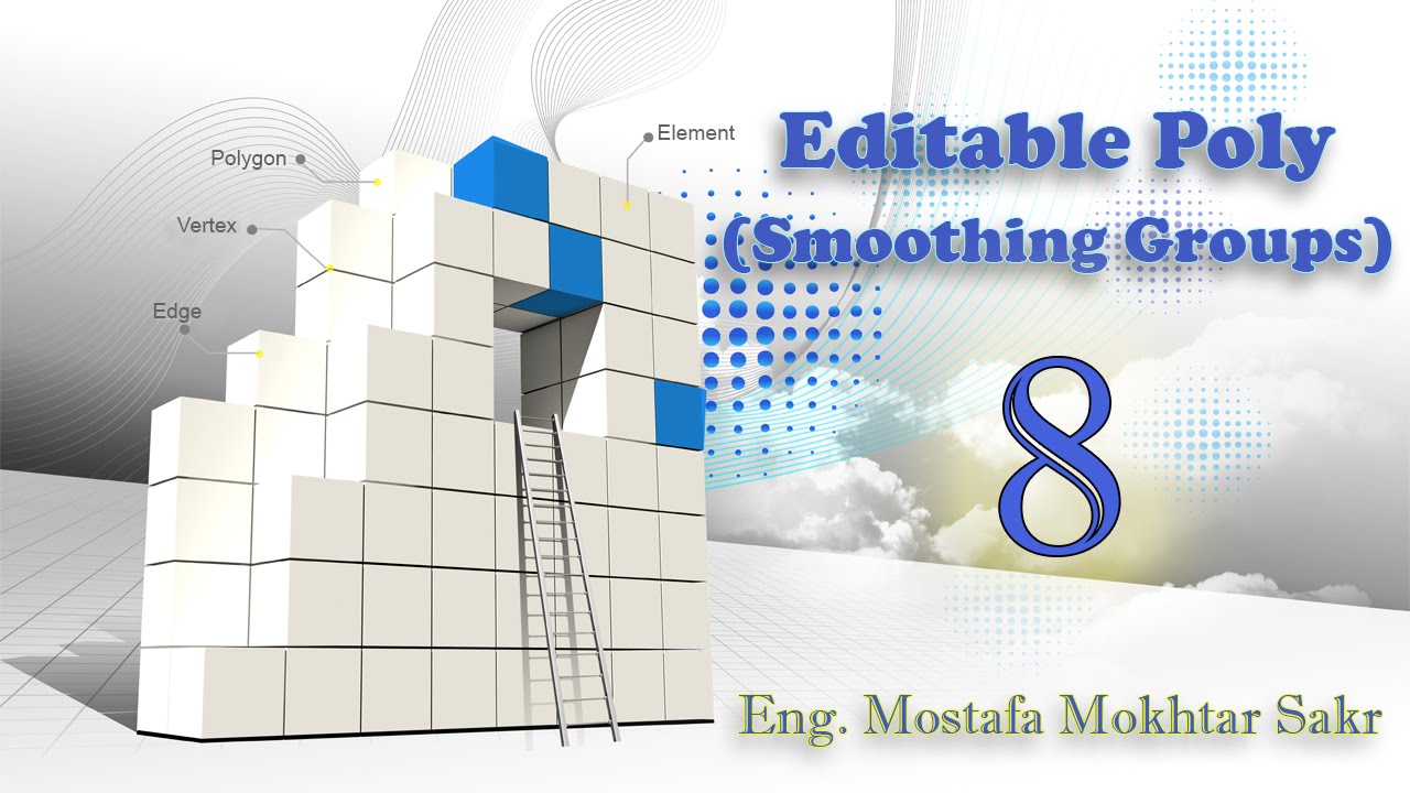 08- Editable poly in 3ds max (ٍSmoothing groups) - YouTube