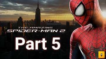 The Amazing SpiderMan 2 PC Gameplay Walkthrough Part 5 RAID ON OSCORP