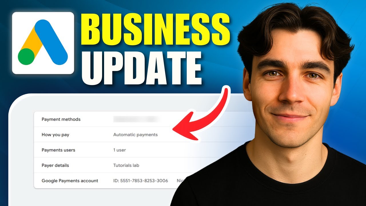 How To Change Business Name And Address On Google Ads Account (Tutorial 2026)