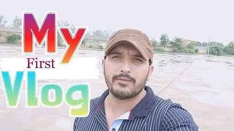 My First Vlog || Mera Pehla Vlog ||Yogesh Mahi Vlog