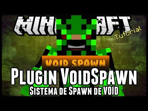 [Tutorial]VoidSpawn - Sistema de Spawn de VOID Minecraft