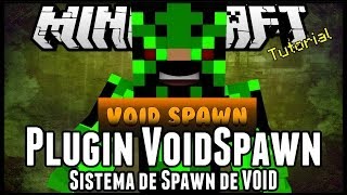 [Tutorial]VoidSpawn - Sistema de Spawn de VOID Minecraft