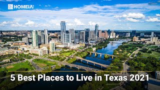 Top 5 Best Places to Live in Texas | Moving to Texas in 2021