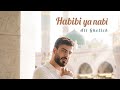Habibi Ya Nabi - Ali Ghelich حبيبي يا نبي -علي قليج