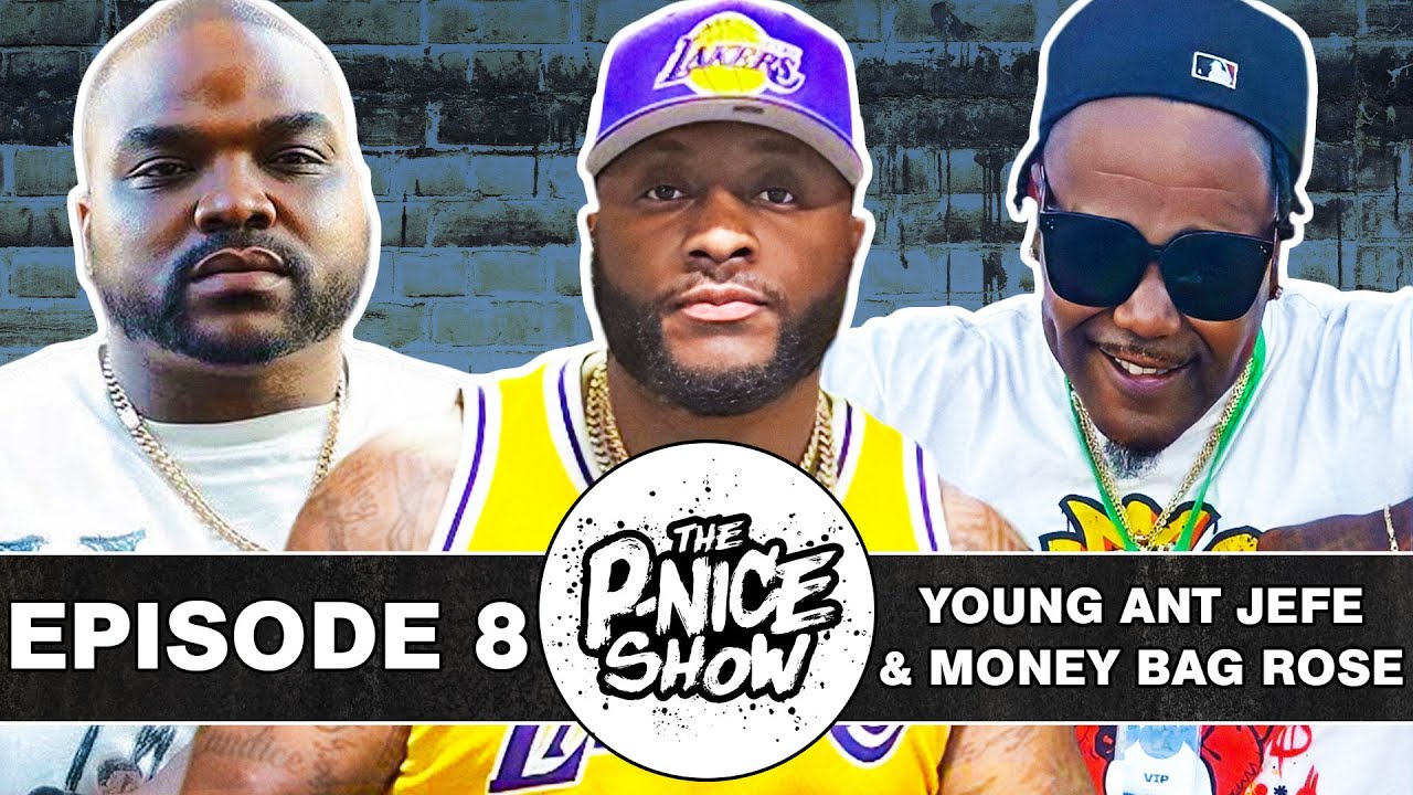 The P-NiCe Show w/ Young Ant Jefe & MoneyBag Rose