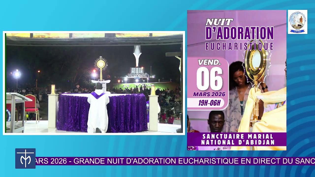 PARTIE 1 - NUIT D'ADORATION EUCHARISTIQUE Vend. 06 Mars 2026