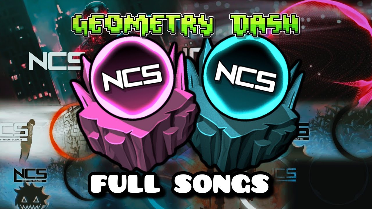 NCS GAUNTLET: FULL SONGS [Geometry Dash 2.2]