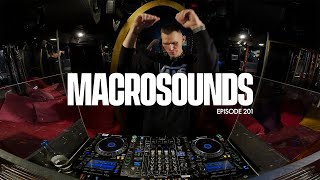 MACROLEV PRESENTS MACROSOUNDS - EPISODE 201