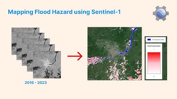 Mapping Flood Hazard using Sentinel-1 in Google Earth Engine