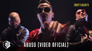 Brytiago, Farruko y Lary Over - Abuso (Video Oficial)