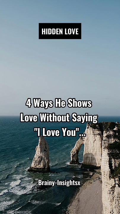 4 Ways He Shows Love Without Saying 