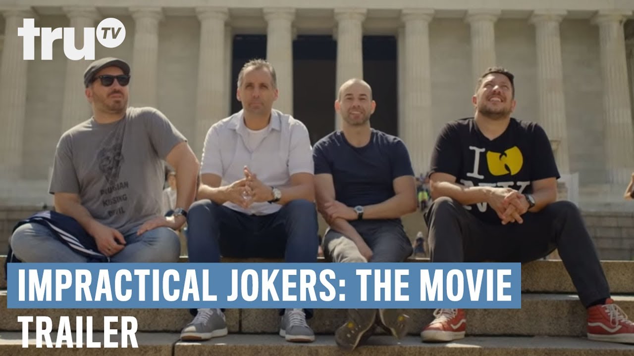 Impractical Jokers The Movie Official Trailer Trutv Youtube